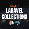 Craft 4 Features: Laravel Collections