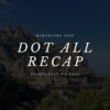 CraftQuest on Call: Dot All Recap and Craft 5