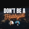 CraftQuest on Call 76: Don't Be a Hobbyist
