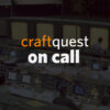 CraftQuest on Call 75: Questions and Indexes