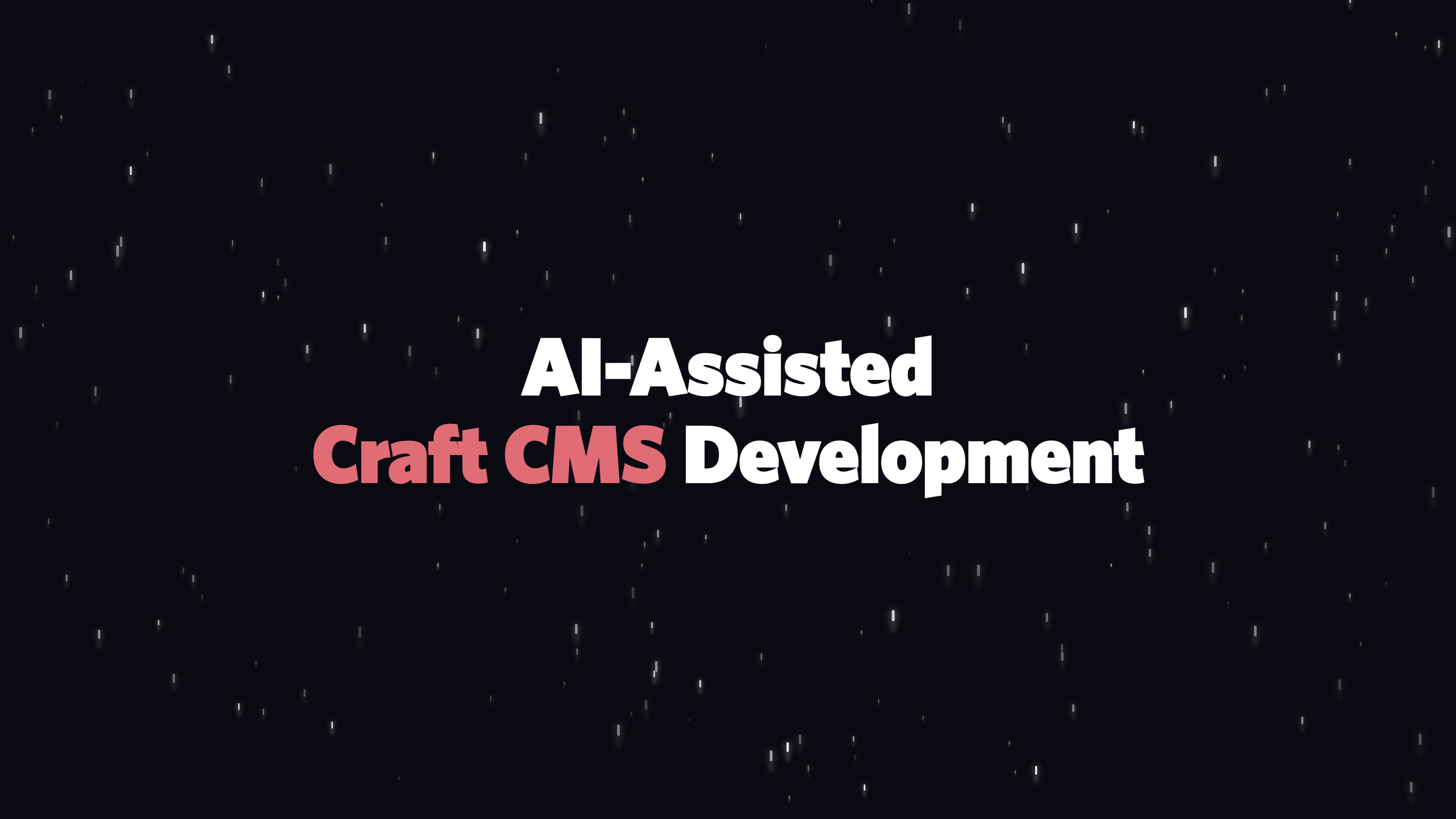 AI-Assisted Craft CMS Development